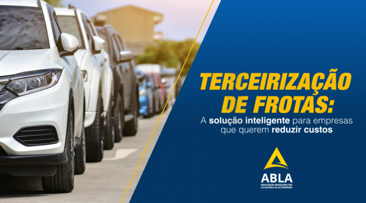 Como a terceirização de frotas ajuda empresas a economizar e otimizar sua operação logística.