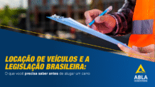 Entenda os direitos e deveres na locação de veículos no Brasil.