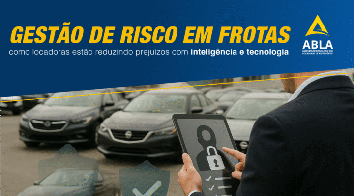 Gestão de Risco em Frotas: Como Locadoras estão reduzindo prejuízos com Inteligência e Tecnologia 