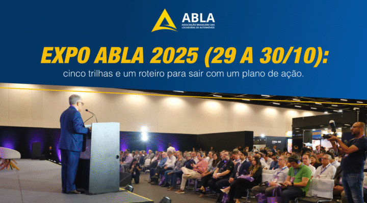 A Expo ABLA acontece nos dias 29 e 30 de outubro, no São Paulo Expo, bem na época em que grande parte das locadoras define metas e orçamentos para 2026.